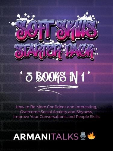 Cover image for Soft Skills Starter Pack 3 Books in 1