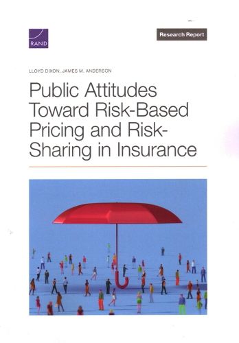 Public Attitudes Toward Risk-Based Pricing and Risk-Sharing in Insurance