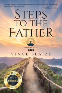 Cover image for Steps To The Father