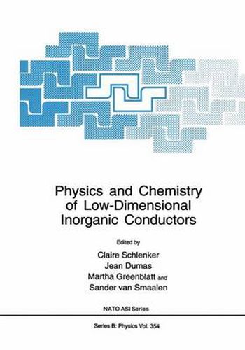 Cover image for Physics and Chemistry of Low-Dimensional Inorganic Conductors