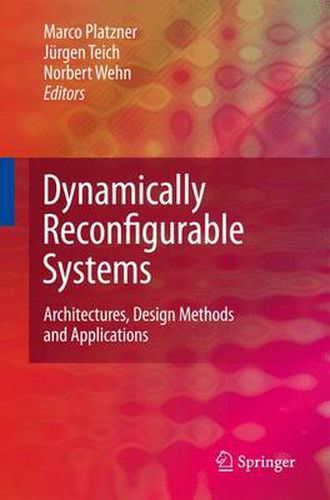 Cover image for Dynamically Reconfigurable Systems: Architectures, Design Methods and Applications