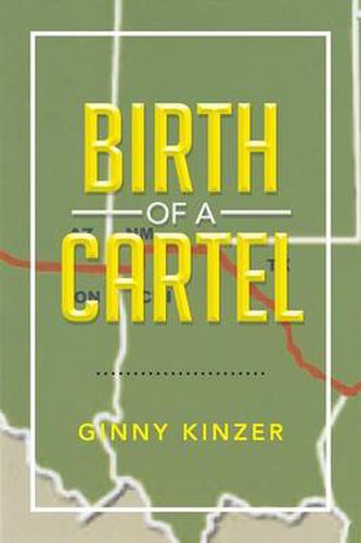 Cover image for Birth of a Cartel