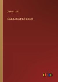 Cover image for Round About the Islands