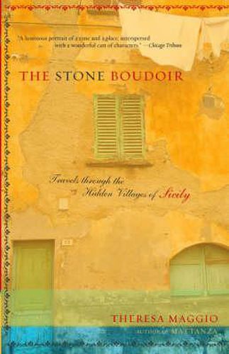 The Stone Boudoir: Travels Through the Hidden Villages of Sicily