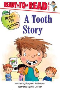 Cover image for A Tooth Story: Ready-to-Read Level 1