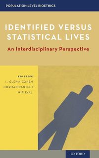 Cover image for Identified versus Statistical Lives: An Interdisciplinary Perspective