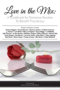 Cover image for Love in the Mix: A Cookbook for Romance Readers to Benefit ProLiteracy