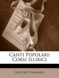 Cover image for Canti Popolari: Corsi Illirici