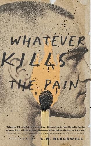 Cover image for Whatever Kills the Pain