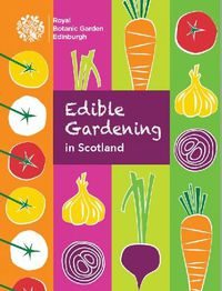 Cover image for Edible Gardening in Scotland