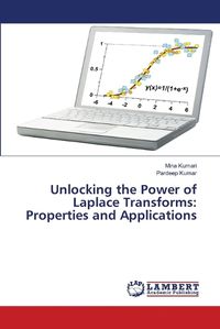 Cover image for Unlocking the Power of Laplace Transforms