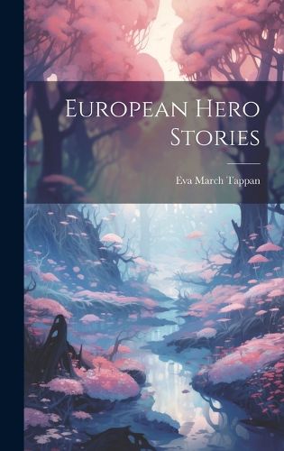 Cover image for European Hero Stories