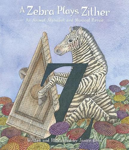 Cover image for A Zebra Plays Zither an Animal Alphabet and Musical Revue