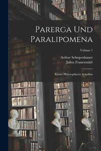 Cover image for Parerga Und Paralipomena