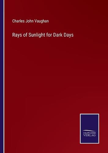 Rays of Sunlight for Dark Days