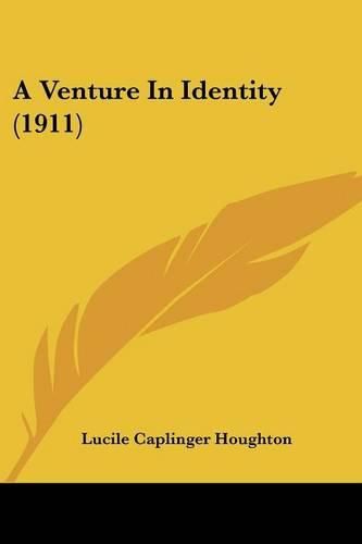 Cover image for A Venture in Identity (1911)