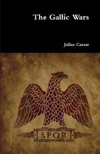 Cover image for The Gallic Wars