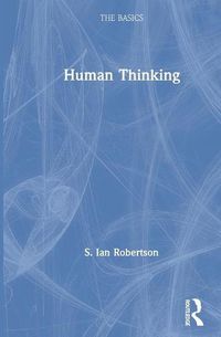 Cover image for Human Thinking: The Basics