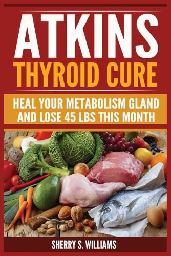 Cover image for Atkins Thyroid Cure