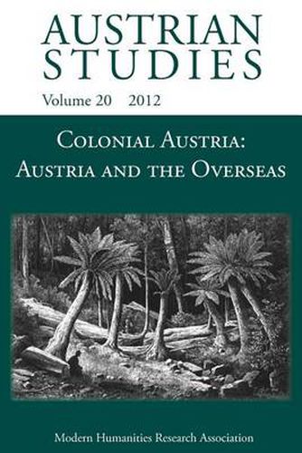 Cover image for Colonial Austria: Austria and the Overseas