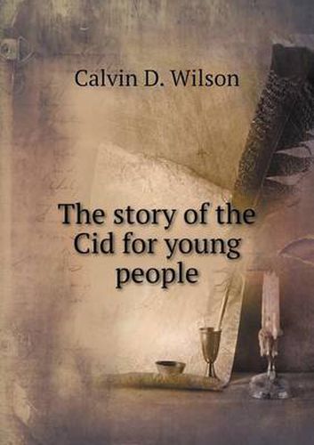 Cover image for The story of the Cid for young people