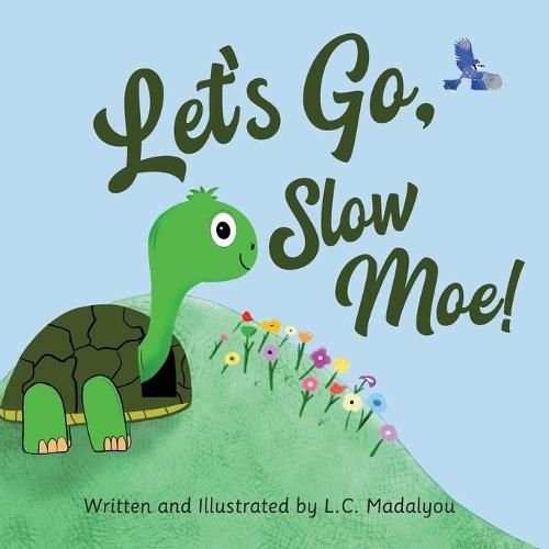 Cover image for Let's Go, Slow Moe!