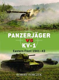 Cover image for Panzerjager vs KV-1: Eastern Front 1941-43