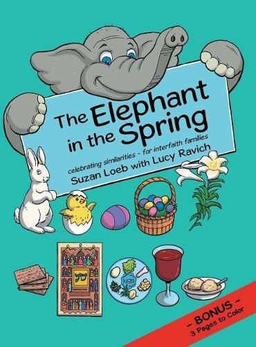 Cover image for The Elephant in the Spring: Celebrating Similarities-for Interfaith Families