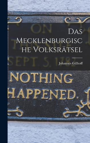 Cover image for Das Mecklenburgische Volksraetsel