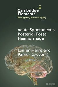 Cover image for Acute Spontaneous Posterior Fossa Haemorrhage