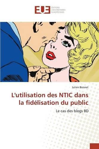 Cover image for L'Utilisation Des Ntic Dans La Fidelisation Du Public