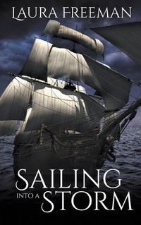 Cover image for Sailing into a Storm