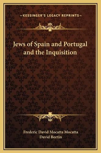 Jews of Spain and Portugal and the Inquisition