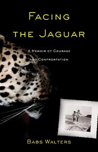 Cover image for Facing the Jaguar