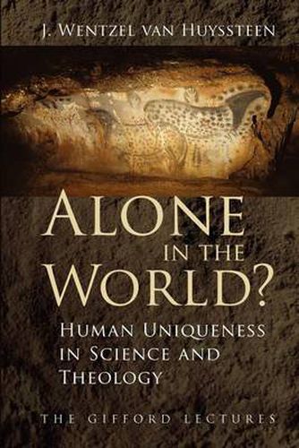 Cover image for Alone in the World?: Human Uniqueness in Science and Theology