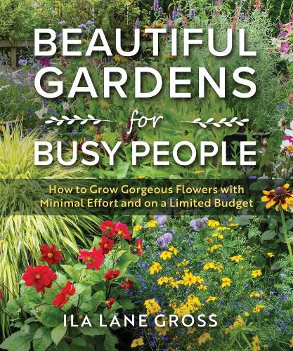 Cover image for Beautiful Gardens for Busy People