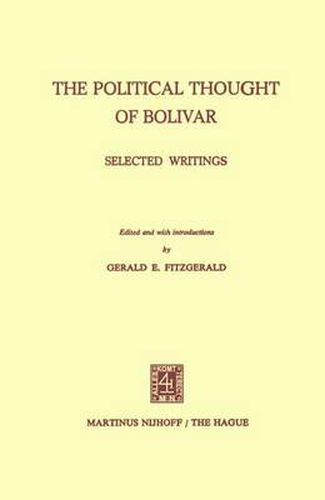 Cover image for The Political Thought of Bolivar: Selected Writings