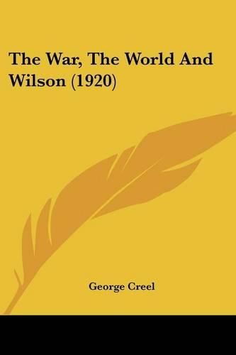 The War, the World and Wilson (1920)