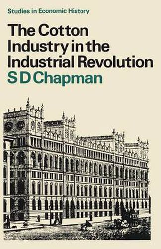 Cover image for The Cotton Industry in the Industrial Revolution