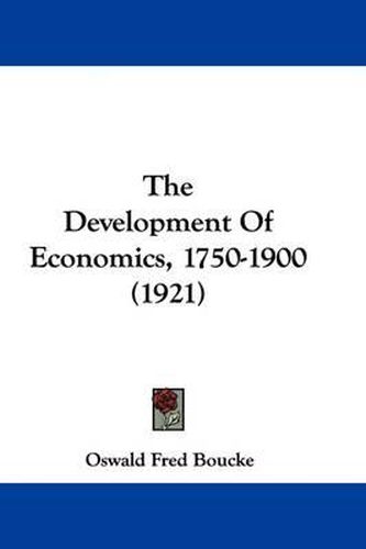 Cover image for The Development of Economics, 1750-1900 (1921)