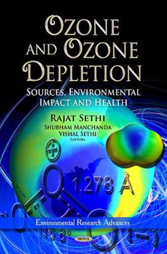 Cover image for Ozone & Ozone Depletion: Sources, Environmental Impact & Health