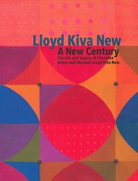 Cover image for Lloyd Kiva New: A New Century