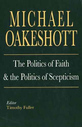 Cover image for The Politics of Faith and the Politics of Scepticism