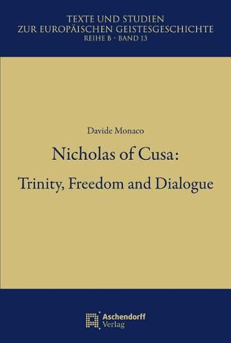 Cover image for Nicholas of Cusa: Trinity, Freedom and Dialogue