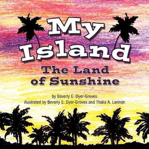 Cover image for My Island: The Land of Sunshine