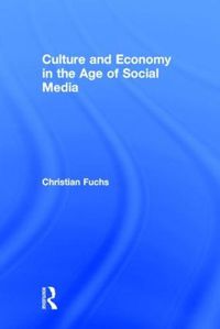 Cover image for Culture and Economy in the Age of Social Media