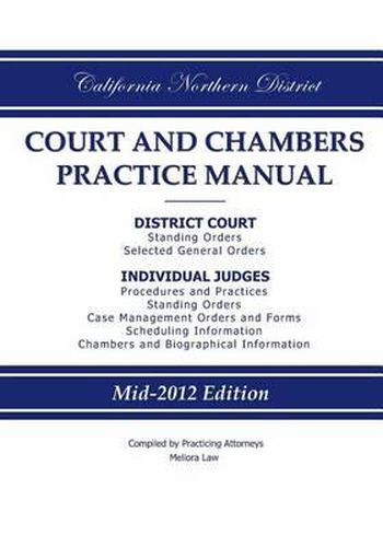 Cover image for California Northern District Court and Chambers Practice Manual