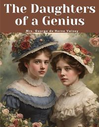 Cover image for The Daughters of a Genius