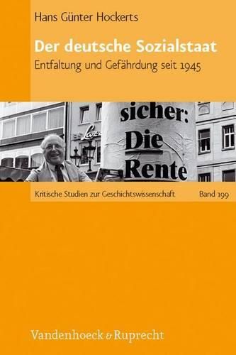 Cover image for Der Deutsche Sozialstaat: Entfaltung Und Gefahrdung Seit 1945