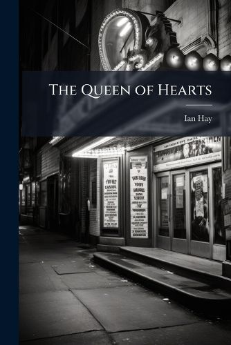 Cover image for The Queen of Hearts: A Comedy in One Act